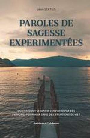 Paroles de sagesse expérimentées de Léon Sextius