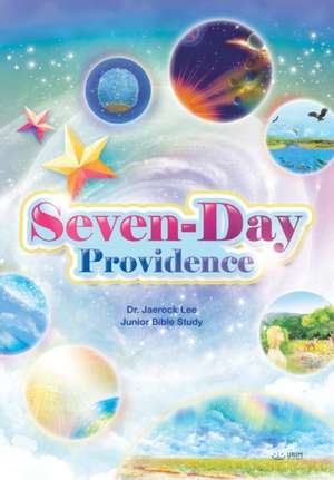 Seven-Day Providence de Lee Jaerock