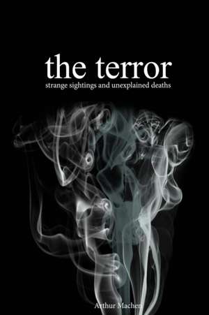 The Terror de Arthur Machen