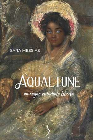 Aqualtune de Sara Messias