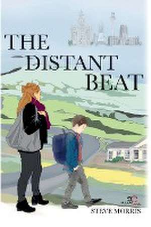 The Distant Beat de Steve Morris