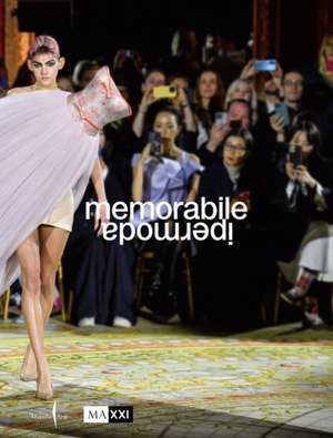 Memorabile: Ipermoda de Maria Luisa Frisa