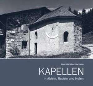 Kapellen in Aldein, Radein und Holen de Maria Hölzl Stifter