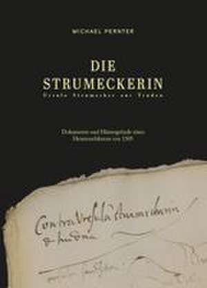 Die Strumeckerin de Michael Pernter