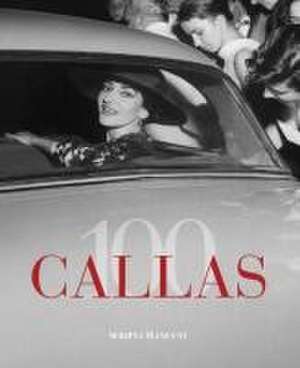 Callas 100 de Giampaolo Guida Guid