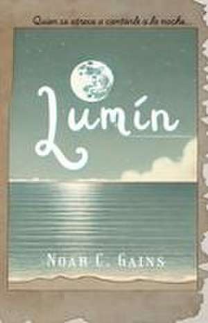 Lumín de Noah C. Gains