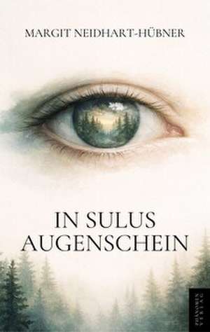 In Sulus Augenschein de Margit Neidhart-Hübner