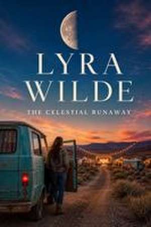 Lyra Wilde de Trey Schmitt