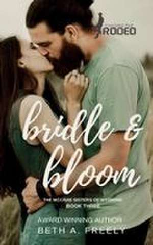 Bridle & Bloom de Beth A. Freely
