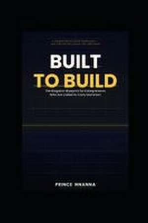 Built to Build de Prince Nnanna