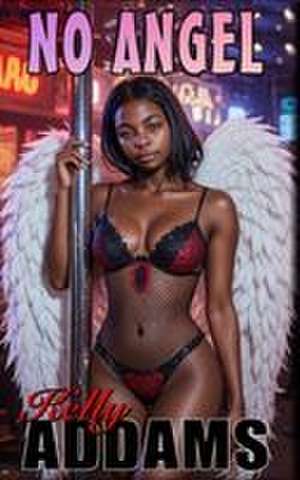 No Angel de Kelly Addams