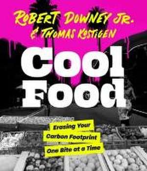 Cool Food de Robert Downey