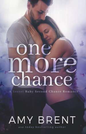 One More Chance de Amy Brent