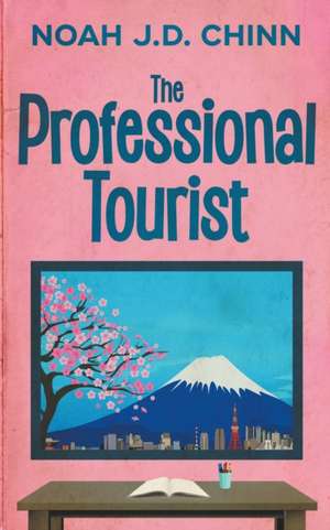 The Professional Tourist de J. D. Chinn Noah