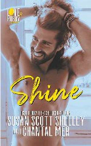 Shine de Susan Scott Shelley