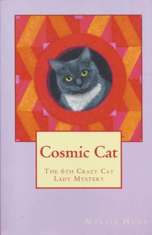 Cosmic Cat de Mollie Hunt