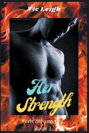 Her Strength de Vic Leigh