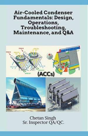 Air-Cooled Condenser Fundamentals de Chetan Singh