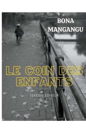 Le Coin des Enfants de Bona Mangangu