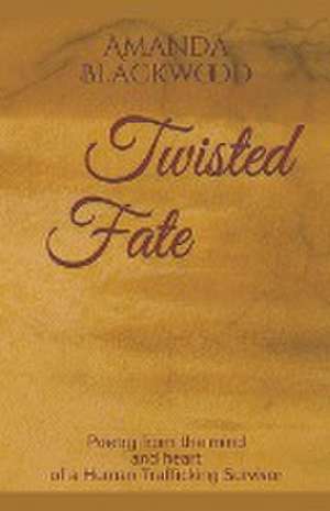 Twisted Fate de Amanda Blackwood