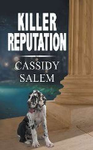 Killer Reputation de Cassidy Salem