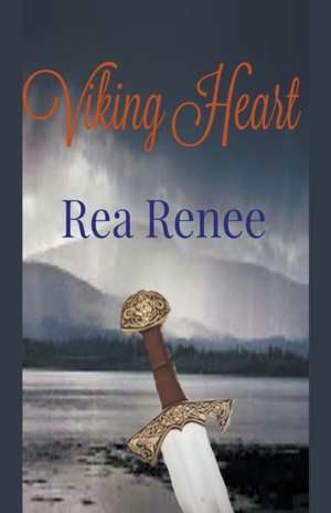 Viking Heart de Rea Renee