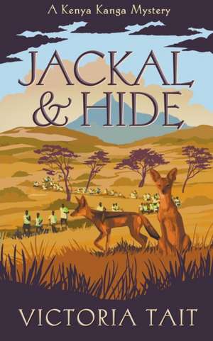 Jackal & Hide de Victoria Tait