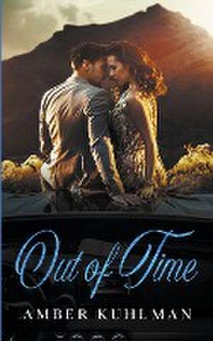 Out of Time de Amber Kuhlman