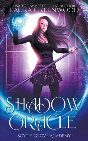 Shadow Oracle de Laura Greenwood