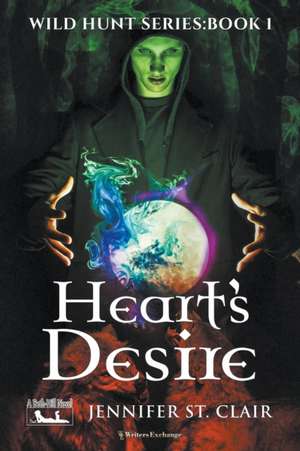 Heart's Desire de Jennifer St. Clair