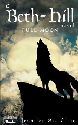 Full Moon de Jennifer St. Clair