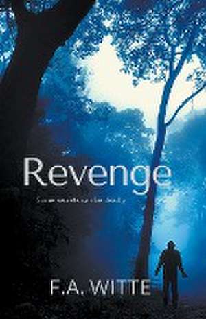 Revenge de F. A. Witte