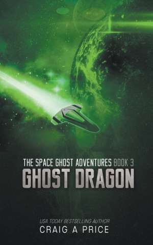 Ghost Dragon de Craig A. Jr. Price