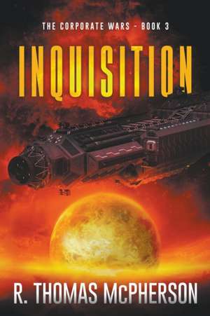 Inquisition de R Thomas McPherson