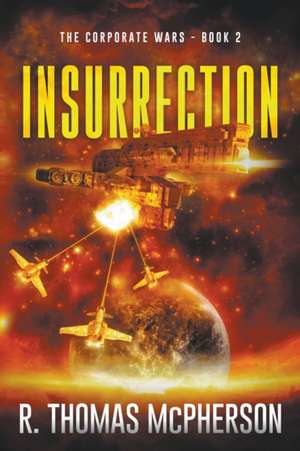 Insurrection de R Thomas McPherson