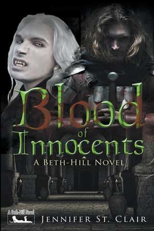 Blood of Innocents de Jennifer St. Clair