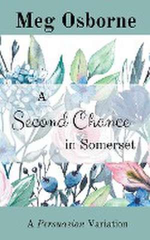 A Second Chance in Somerset de Meg Osborne