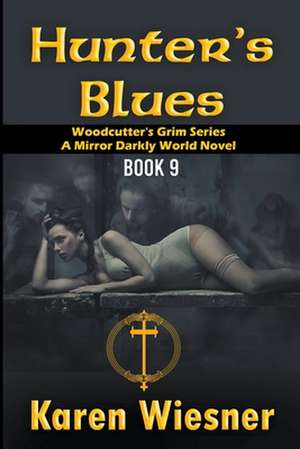 Hunters Blues de Karen Wiesner