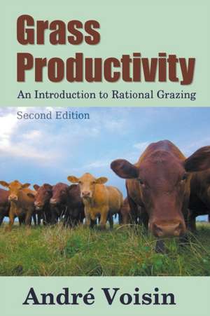 Grass Productivity de Andre Voisin