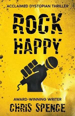 Rock Happy de Chris Spence