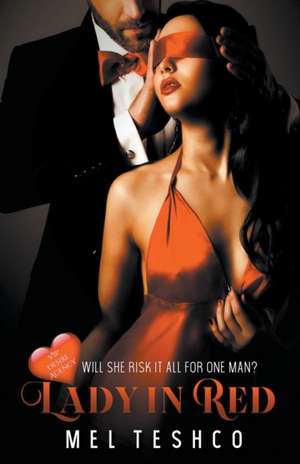 Lady in Red de Mel Teshco