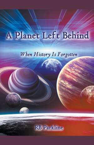 A Planet Left Behind de Rb Parkline