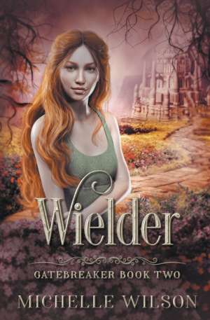 Wielder de Michelle Wilson