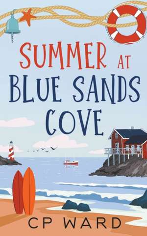 Summer at Blue Sands Cove de Chris Ward