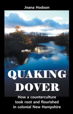 Quaking Dover de Jnana Hodson