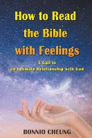 How to Read the Bible with Feelings de Bonnio Cheung