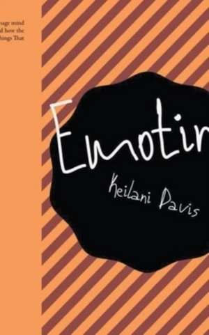 Emoting de Keilani Davis
