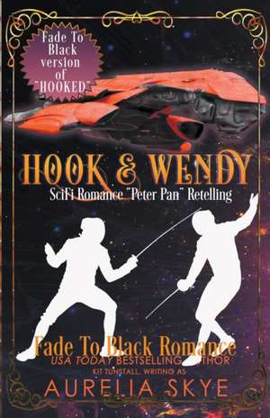 Hook & Wendy de Fade To Black Romance