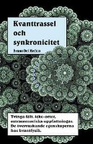 Kvanttrassel och synkronicitet de Bruno Del Medico