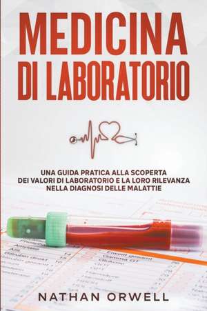 Medicina di Laboratorio de Nathan Orwell